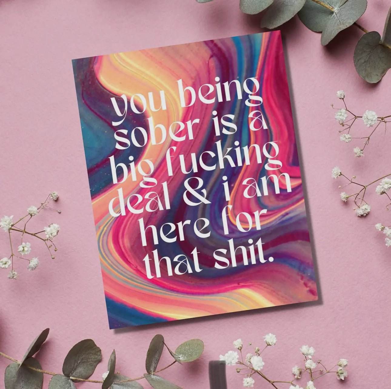 Big Deal Sobriety Card with colorful design and supportive text.