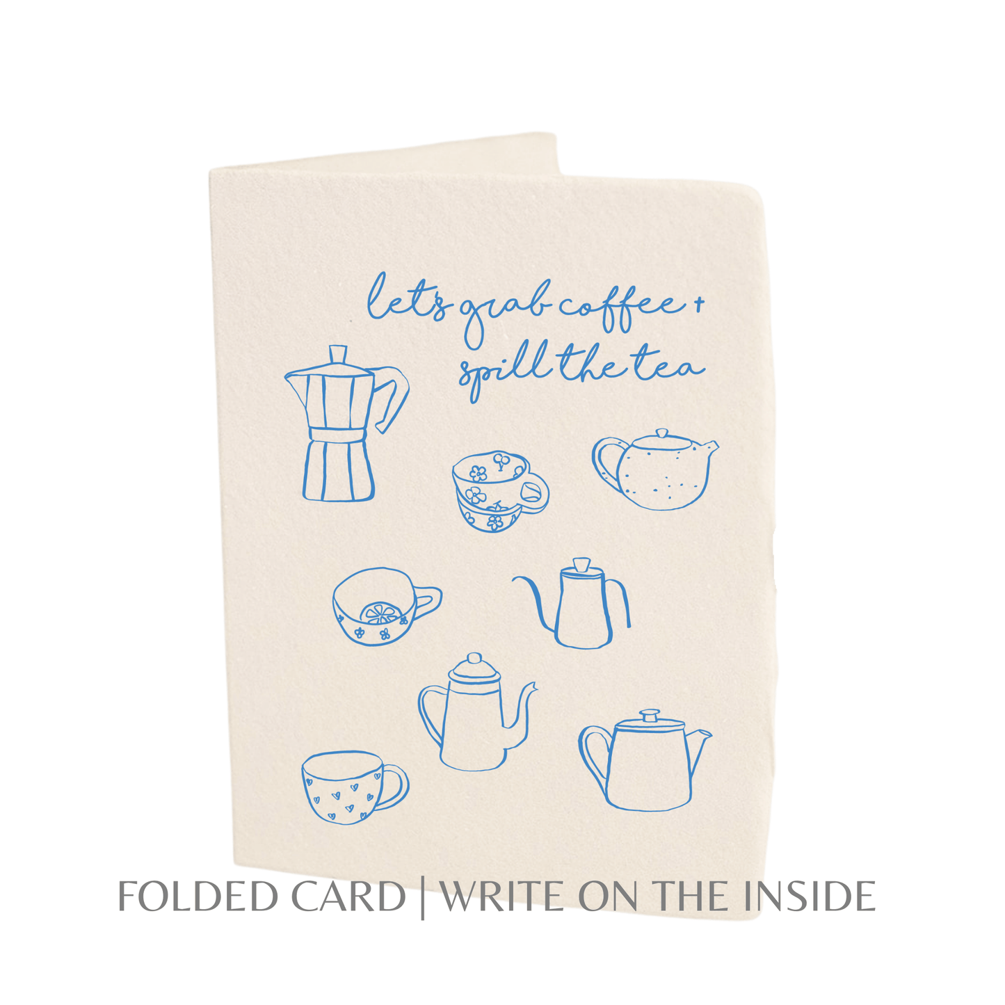 Handmade letterpress greeting card with "Let's Grab Coffee and Spill the Tea" design in blue on off-white, eco-friendly materials.