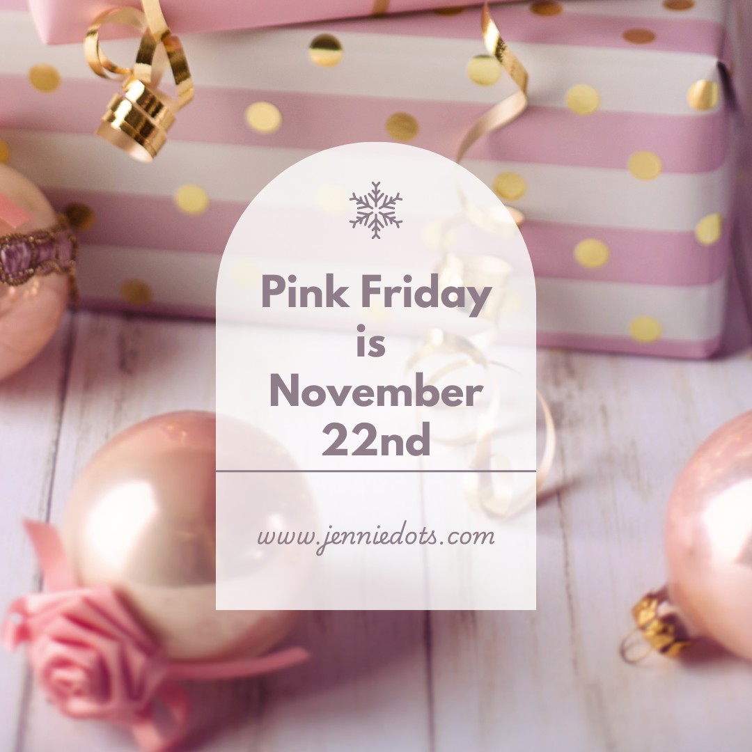 Kick Off Your Holiday Shopping & Celebrate Pink Friday November 22nd