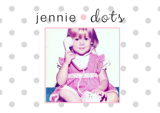 About Jennie Dots - Jennie Dots 