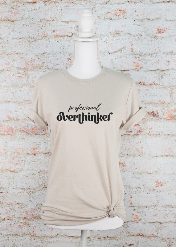 professional overthinker Graphic Tee