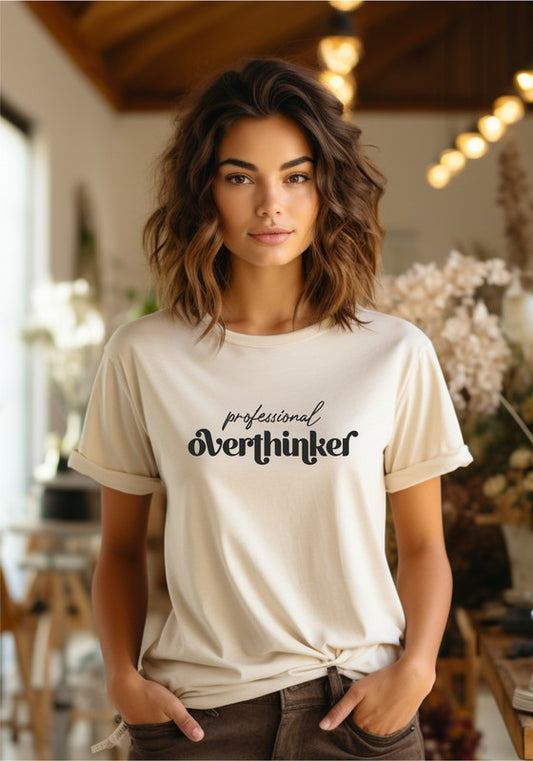 professional overthinker Graphic Tee