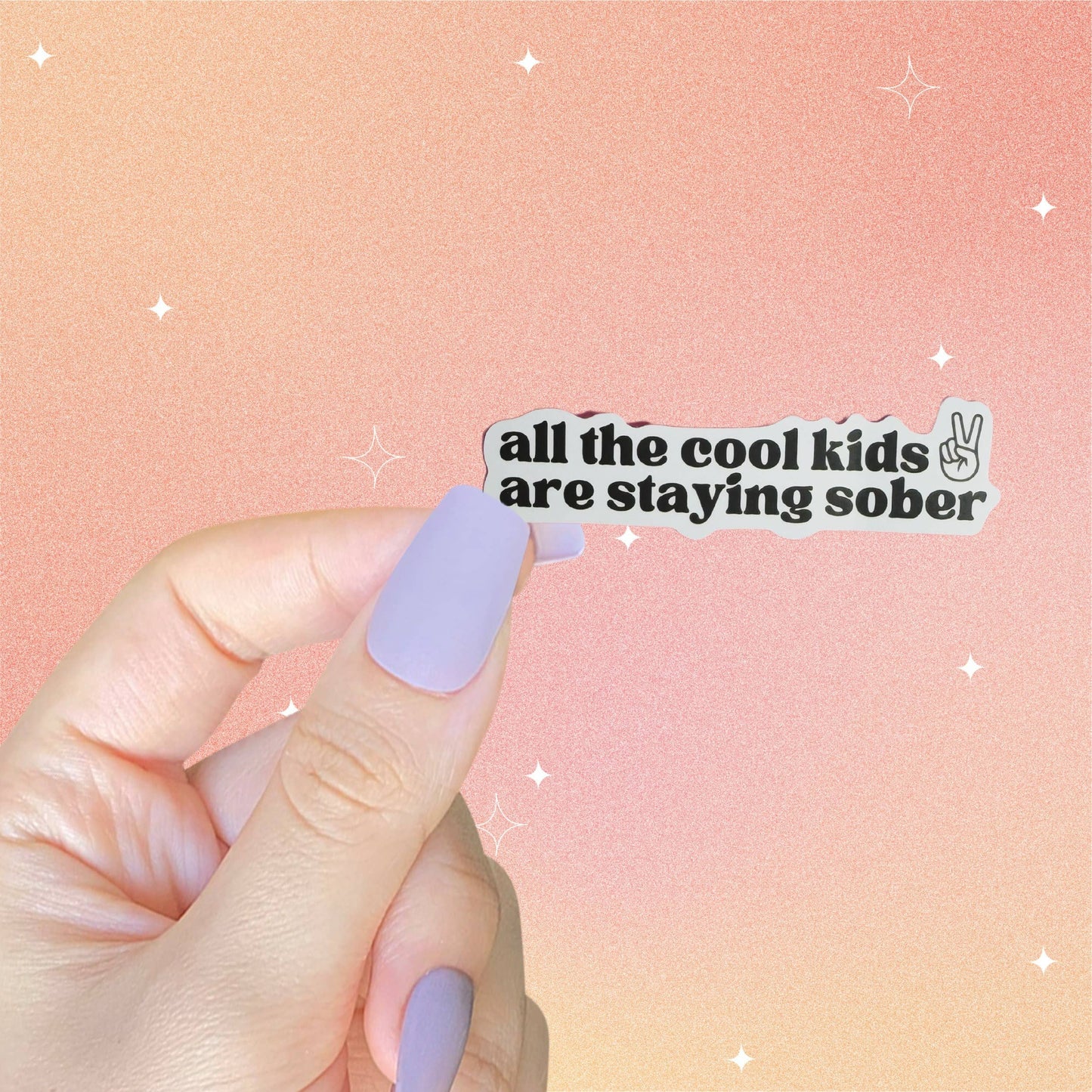 All The Cool Kids Are Staying Sober Sticker