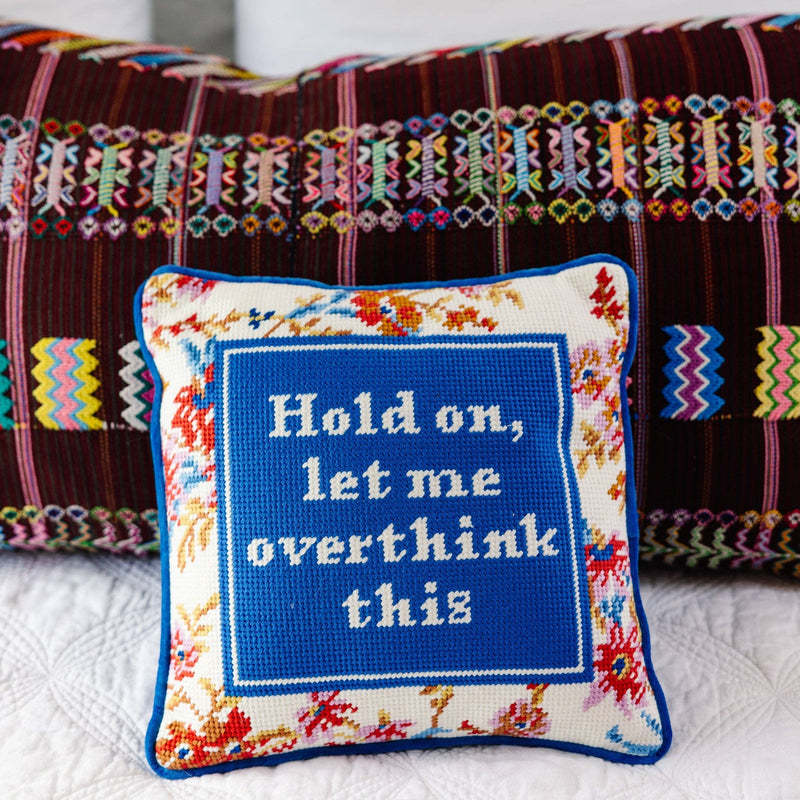 Furbish Studio - Overthink Needlepoint Pillow
