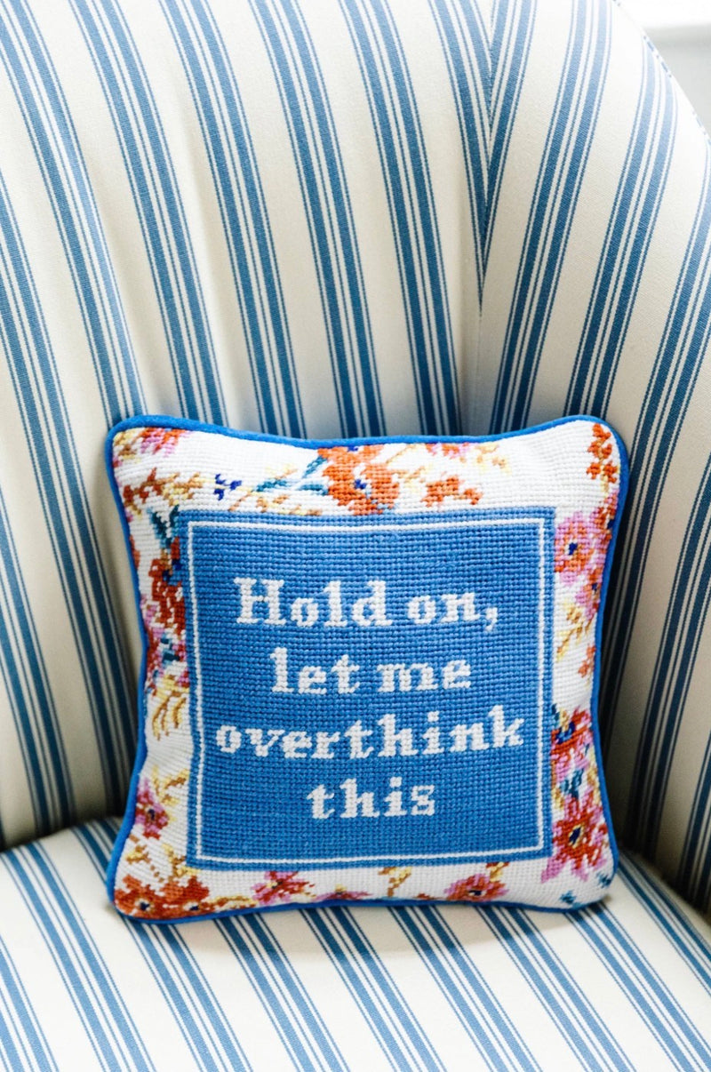 Furbish Studio - Overthink Needlepoint Pillow