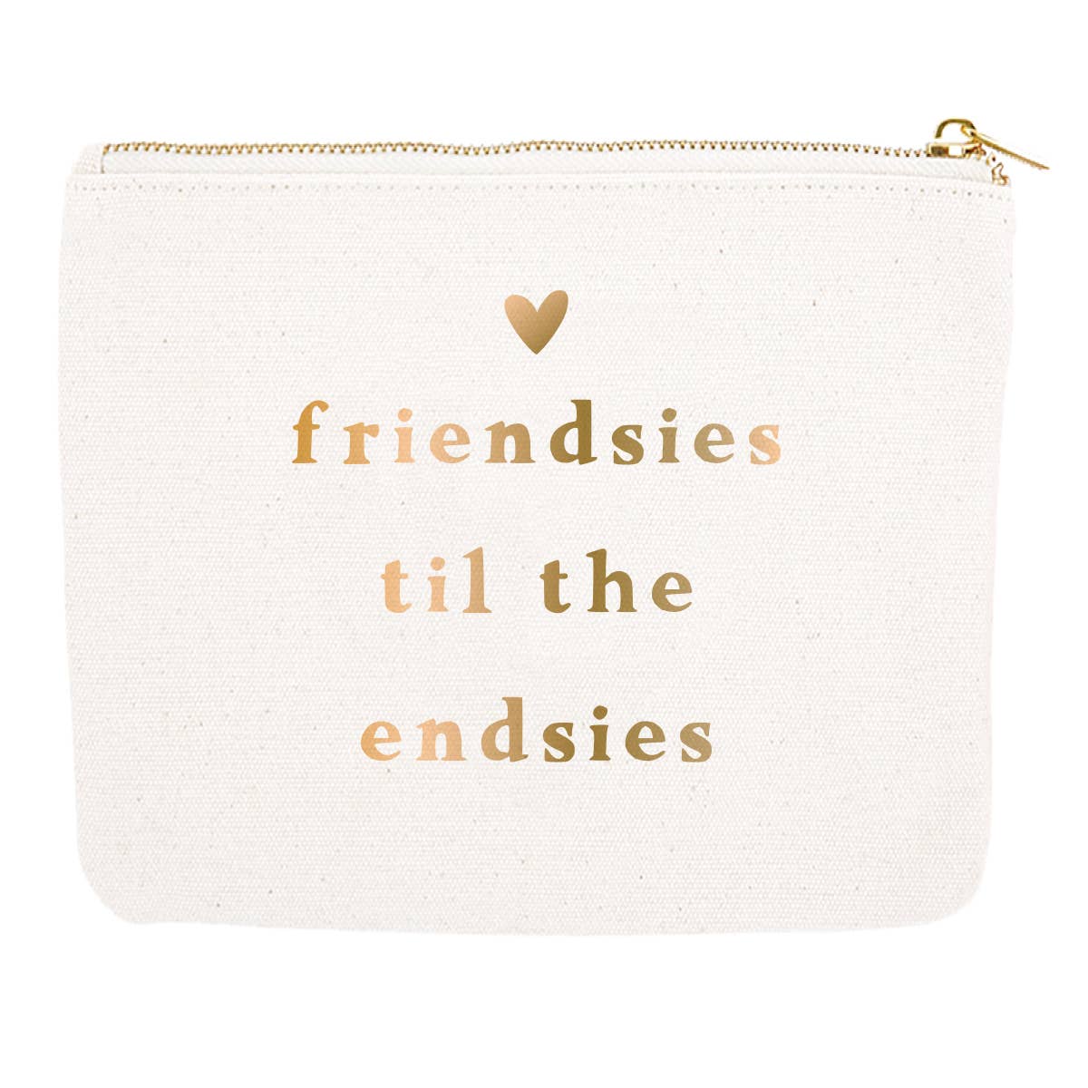 soiree-sisters - Zipper Canvas Pouch | Friendsies Til The Endsies