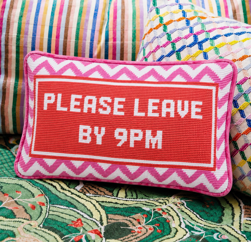 “Please Leave By 9PM” Needlepoint Pillow