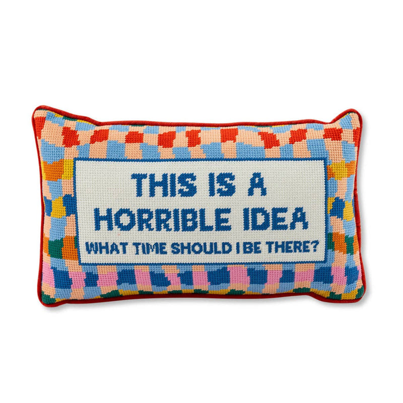 Horrible Idea Needlepoint Pillow - Jennie Dots 