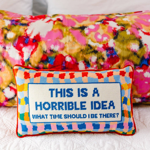 Horrible Idea Needlepoint Pillow - Jennie Dots 