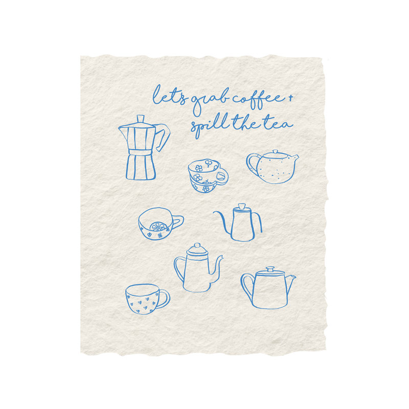 Handmade letterpress card with blue coffee and tea illustrations, featuring "Let's Grab Coffee + Spill the Tea" text.