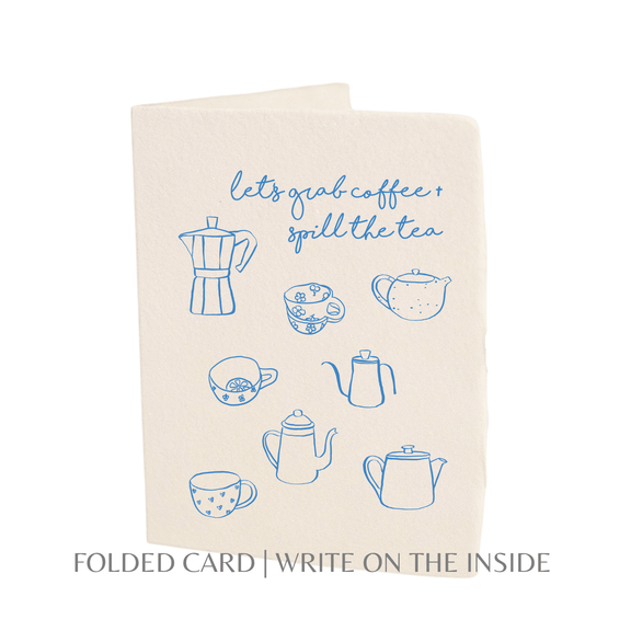 Handmade letterpress greeting card with "Let's Grab Coffee and Spill the Tea" design in blue on off-white, eco-friendly materials.