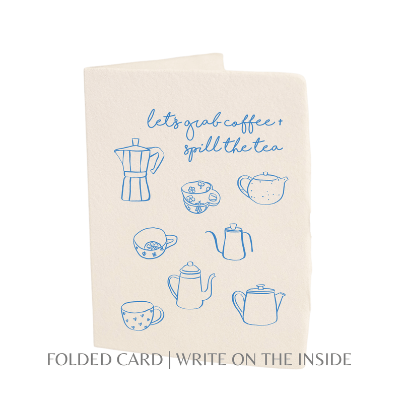 Handmade letterpress greeting card with "Let's Grab Coffee and Spill the Tea" design in blue on off-white, eco-friendly materials.