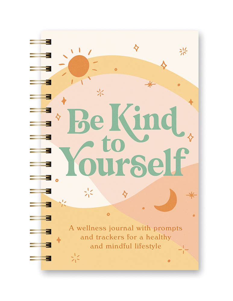 Self - care Journal Be Kind to Yourself - Jennie Dots