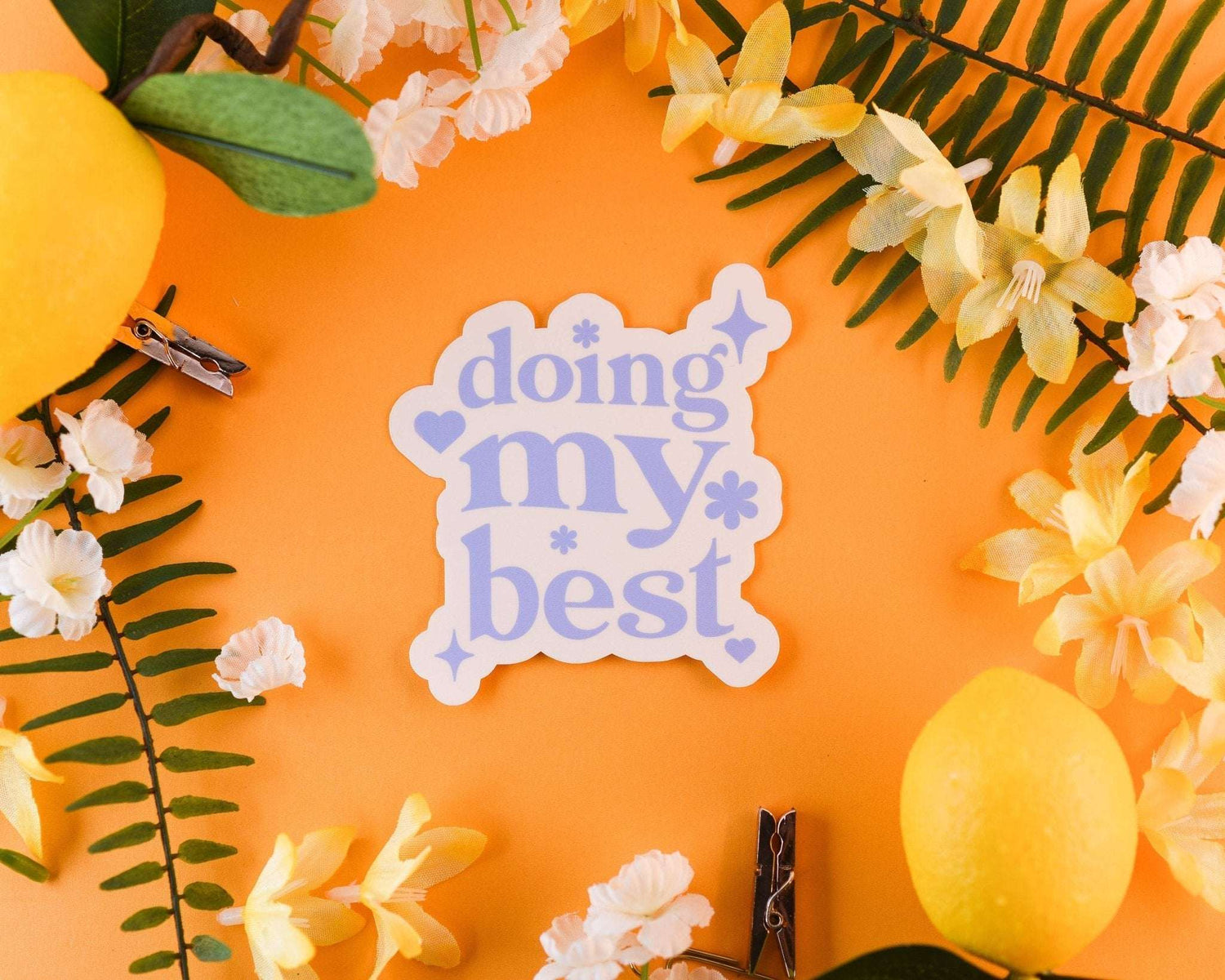 Sunglow Paper Co. "Doing My Best" sticker with floral background.